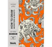 Kale James How to Draw Monsters & Beasts (Tascabile)