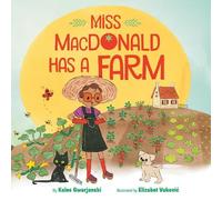 Kalee Gwarjanski Miss MacDonald Has a Farm (Copertina rigida)