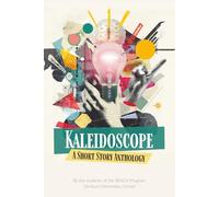 Kaleidoscope: A Short Story Anthology