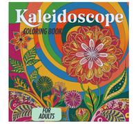 Kaleidoscope. Coloring Book. For adults.
