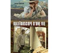 Kaleïdoscope d'une vie