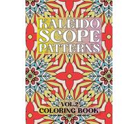 Kaleidoscope Patterns: Coloring Book VOL.2