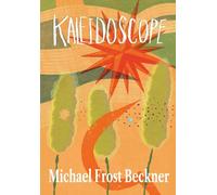 Kaleidoscope: The Complete Revised Novel Edition