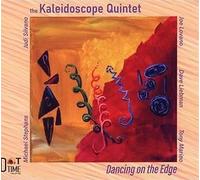 Kaleidoscopic Quintet - Dancing On The Edge - Cd
