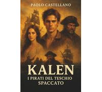 KALEN - I pirati del teschio spaccato