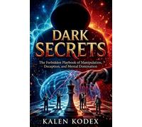 Kalen Kodex Dark Secrets (Tascabile)