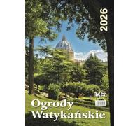 Kalendarz 2026 ścienny Ogrody Watykańskie
