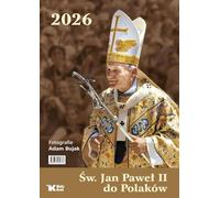 Kalendarz 2026 ścienny Św. Jan Paweł II do Polaków