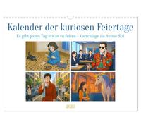 Kalender der kuriosen Feiertage (Wandkalender 2026 DIN A3 quer), CALVENDO Monatskalender: Entdecke die charmanteste Art, ungewöhnliche Tage zu feiern