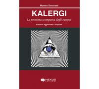 Kalergi. La prossima scomparsa degli europei. Ediz. ampliata - Simonetti Matteo