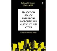 Kalervo N. Guls Education Policy and Racial Biopolitics in Mu (Copertina rigida)