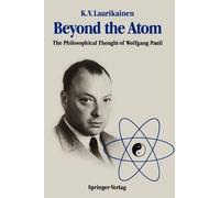 Kalervo V. Laurikainen Beyond the Atom (Tascabile)