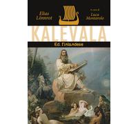 Kalevala. Ed. finlandese di Elias Lönnrot, 2019, Youcanprint