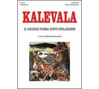 Kalevala. Il grande poema epico finlandese - [Edizioni Mediterranee]