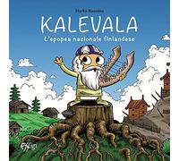 Kalevala. L’epopea nazionale finlandese
