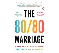 Kaley Klemp Nate Klemp PhD The 80/80 Marriage (Tascabile)
