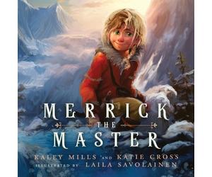 Kaley Mills Katie Cross Merrick the Master (Tascabile)