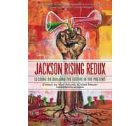 Kali Akuno Ajamu Nangwaya Jackson Rising Redux (Copertina rigida)