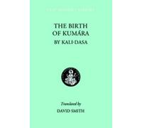 Kali dasa The Birth of Kumara (Copertina rigida) Clay Sanskrit Library
