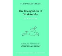Kali dasa The Recognition of Shakuntala (Copertina rigida) Clay Sanskrit Library