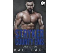 Kali Hart Stryker County EMS Collection (Tascabile)