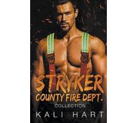 Kali Hart Stryker County Fire Dept. Collection (Tascabile)