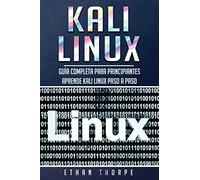 Ethan Thorpe Kali Linux (Tascabile) Kali Linux