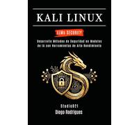 KALI LINUX LLMs SECURITY: Desarrolle Métodos de Seguridad en Modelos de IA con Herramientas de Alto Rendimiento: 1