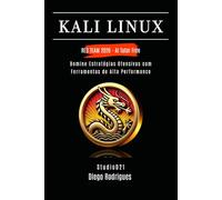 KALI LINUX RED TEAM 2026 - AI Tutor Free: Domine Estratégias Ofensivas com Ferramentas de Alta Performance