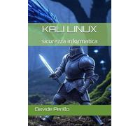 kali linux: sicurezza informatica