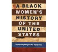 Kali Nicole Gross Daina R A Black Women's History of the Uni (Copertina rigida)