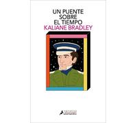Un puente sobre el tiempo