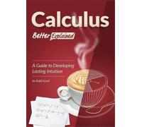 Kalid Azad Calculus, Better Explained (Tascabile)