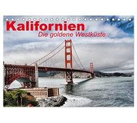 Kalifornien ¿ Die goldene Westküste (Tischkalender 2026 DIN A5 quer), CALVENDO Monatskalender: Der goldene Bundesstaat der USA an der Westküste