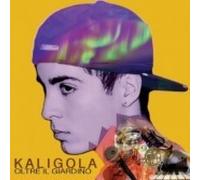 Kaligola - Oltre Il Giardino - Cd