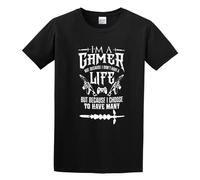 KALIKADUO I'm A Gamer Not Because I Don't Have A Life But Because I Choose To Have Many Unisex Cotton T-Shirts Black XXXL