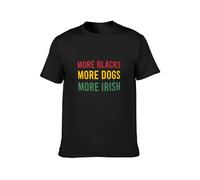 KALIKADUO More Blacks More Dogs More Irish Socialism Political Communist BLM Unisex 100% Cotton Short-Sleeve T-Shirts Black L
