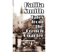 Kalila Smith Tales from the French Quarter (Tascabile)