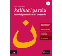 Kalima/Parola. Lezioni di scrittura e grammatica araba con eserci