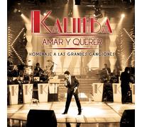 Kalimba - Amar Y Querer: Homenaje a Las..