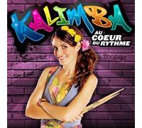 Kalimba - Au Cur Du Rythme