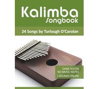 Kalimba Songbook - 24 Songs by Turlough O'Carolan: Ohne Noten - No Music Notes + Sounds online