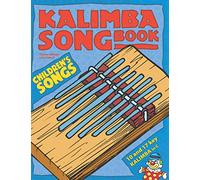 Kalimba Songbook: Children’s Songs
