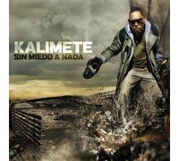 Kalimete - Sin Miedo a Nada