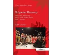 Kalin S. Kirilov Bulgarian Harmony (Tascabile) SOAS Studies in Music