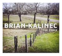 The Fence - Brian Kalinec (Audio cd)