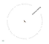 Kaling,Andreas - Tomorrow Is the Question