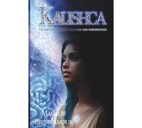 KALISHCA: Le lien dispersé à travers les dimensions