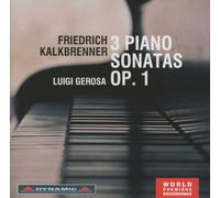 Kalkbrenner Friedri - Sonata Per Pianoforte N.1, N.2, N.3 Op.1