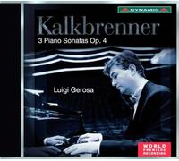 Kalkbrenner Friedri - Sonate Per Pianoforte Op.4 (Nn.1-3)